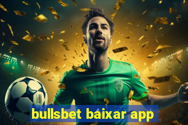 bullsbet baixar app